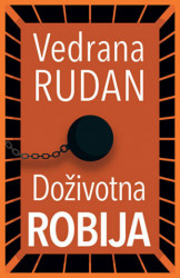 Doživotna robija - Vedrana Rudan ( 11362 )