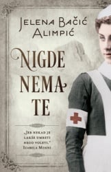 NIGDE NEMA TE - Jelena Bačić Alimpić ( 8835 )-1