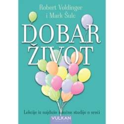 Robert Voldinger i Mark Šulc Dobar život ( 29220 )