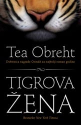 TIGROVA ŽENA - Tea Obreht ( 6108 )-1