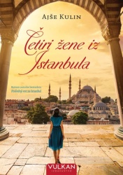 Ajše Kulin Četiri žene iz Istanbula ( 24599 )