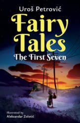 Fairy Tales: The first seven Uroš Petrović ( 11788 )