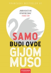 Gijom Muso Samo budi ovde V ( 25088 )