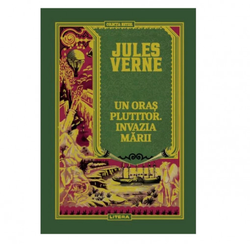 Un oras plutitor. Invazia marii, Jules Verne