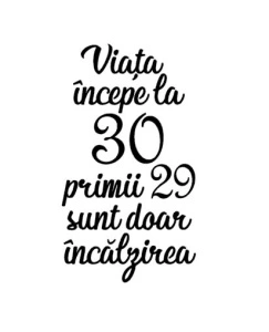 Sticker pentru sticlă - Viața începe la 30