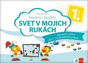 LIKOVNA KULTURA 1 - MAŠA I RAŠA - UDŽBENIK SVET U MOJIM RUKAMA - SLOVAČKI