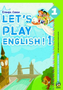 ENGLESKI JEZIK 1 - LET'S PLAY ENGLISH 1 - RADNI UDŽBENIK SA