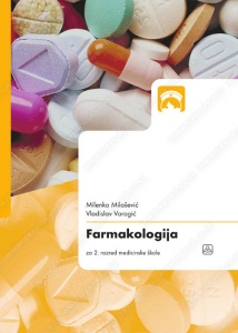 FARMAKOLOGIJA ZA 2. RAZRED MEDICINSKE ŠKOLE 22760