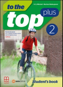 ENGLESKI JEZIK - TO THE TOP PLUS 2 - UDŽBENIK