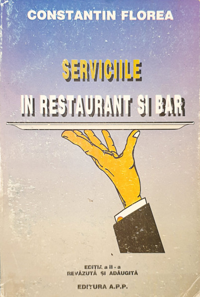 Serviciile in restaurant si bar | Constantin Florea