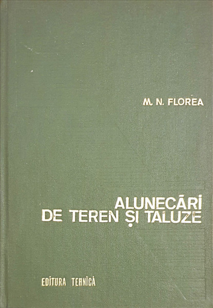 Alunecari de teren si taluze | M. N. Florea