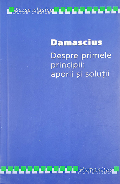 Despre primele principii:aporii si solutii | Damascius