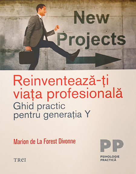 Reinventeaza-ti viata profesionala | Divonne Marion De La Forest