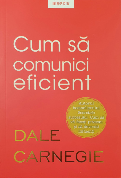 Cum sa comunici eficient | Dale Carnegie