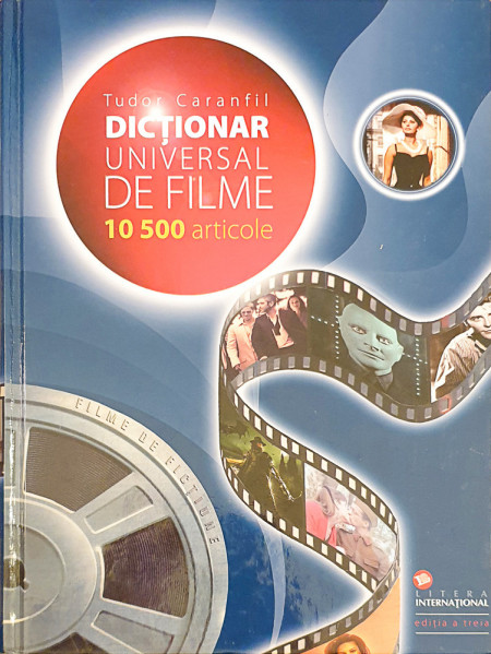 Dictionar de filme 10500 articole | Tudor Caranfil