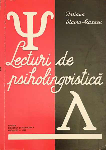 Lecturi de psiholingvistica | Tatiana Slama-Cazacu
