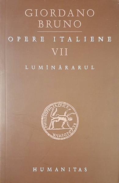 Opere italiene VII-Lumanararul | Giordano Bruno