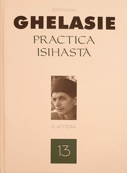 Practica isihasta | Gheorghe Ghelasie