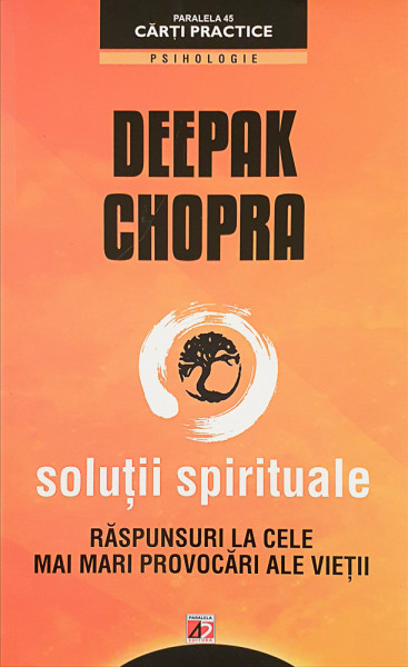 Solutii spirituale | Deepak Chopra