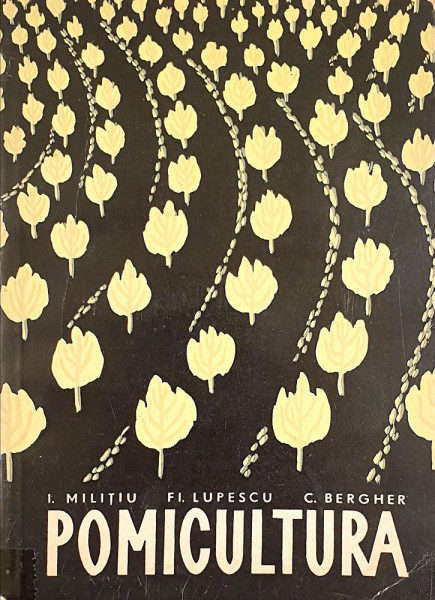 Pomicultura | I. Militiu, Fi. Lupescu, C. Bergher