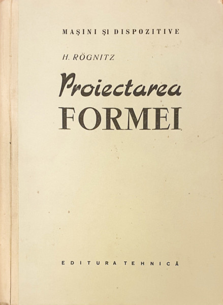 Proiectarea formei | H. Rognitz