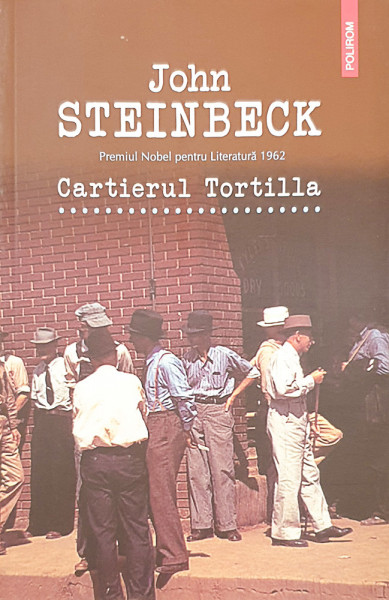 Cartierul Tortilla | John Steinbeck