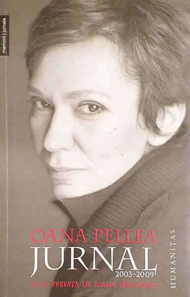 Jurnal 2003-2009 | Oana Pellea