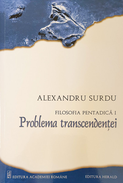 Problema transcendentei | Alexandru Surdu