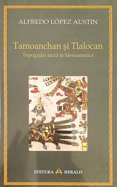 Tamoanchan si Tlalocan | Alfredo Lopez-Austin