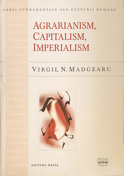 Agrarianism, capitalism, imperialism | Virgil N. Madgearu