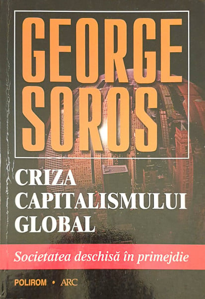 Criza capitalismului global | George Soros
