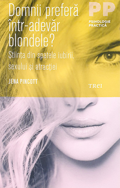 Domnii prefera intr-adevar blondele? | Jena Pincott