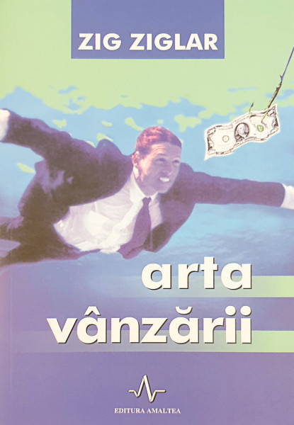 Arta vanzarii | Zig Ziglar
