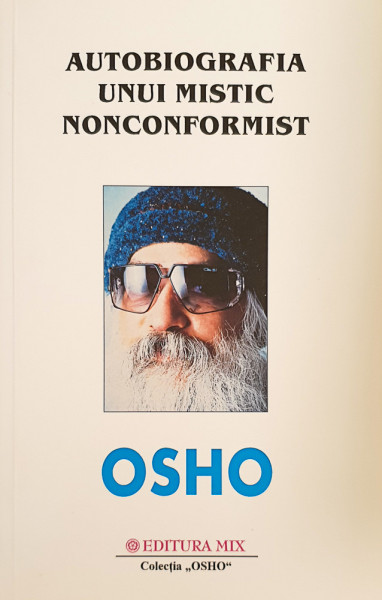 Autobiografia unui mistic nonconformist | Osho