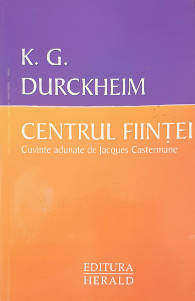 Centrul fiintei | K. G. Durckheim