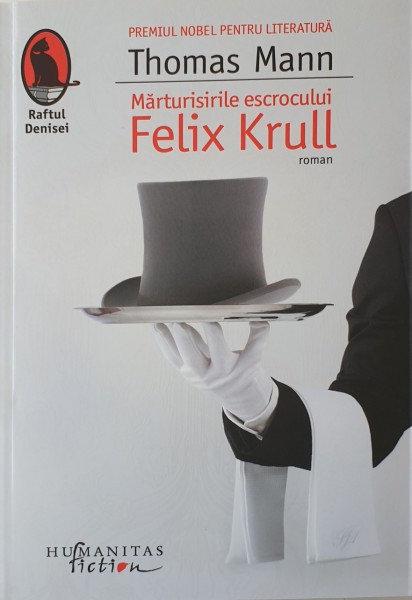 Marturisirile escrocului Felix Krull | Thomas Mann