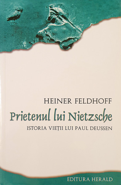 Prietenul lui Nietzsche | Heiner Feldhoff