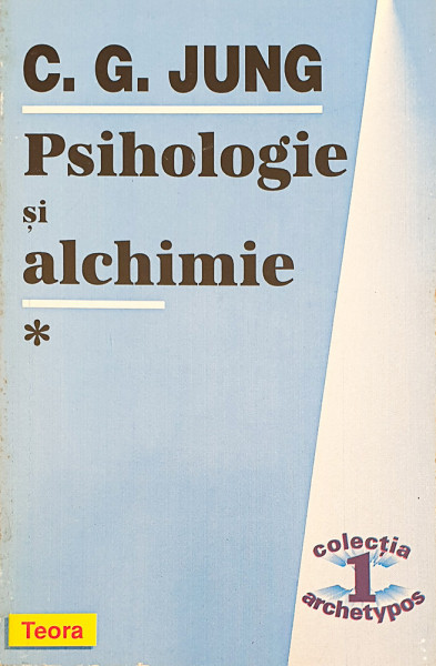 Psihologie si alchimie | C. G. Jung