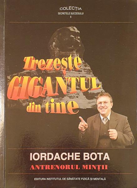 Trezeste gigantul din tine | Iordache Bota