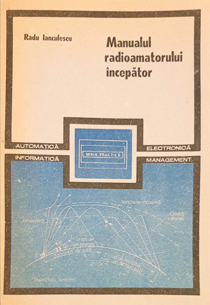 Manualul radioamatorului incepator | Radu Ianculescu