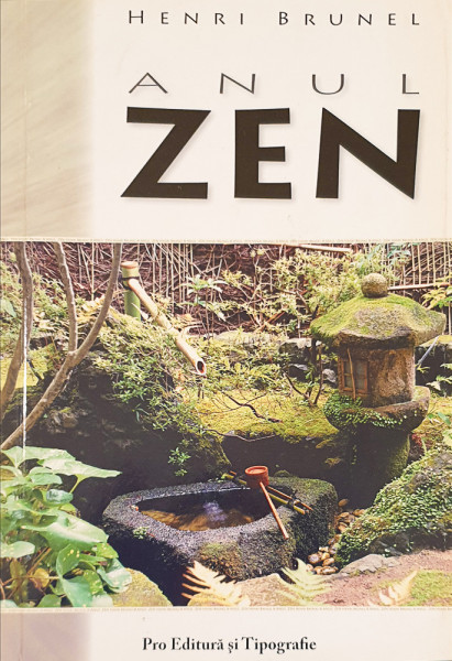 Anul Zen | Henri Brunel