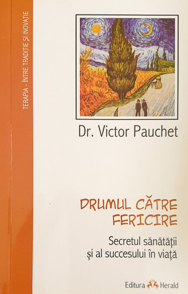Drumul catre fericire | Victor Pauchet