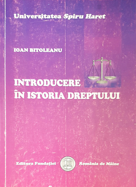 Introducere in istoria dreptului | Ioan Bitoleanu