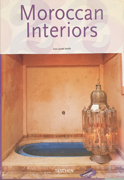 Moroccan Interiors | Lisa Lovatt-Smith