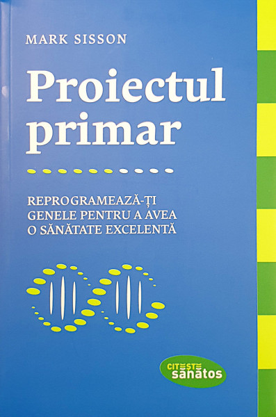 Proiectul primar | Mark Sisson