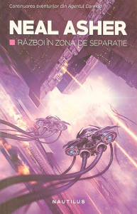 Agentul Cormac 2-Razboi in zona de separatie | Neal Asher