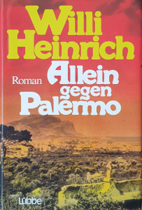 Allein gegen Palermo | Willi Heinrich