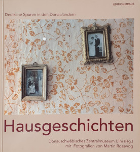 Deutsche Spuren in den Donaulandern: Hausgeschichten | ***