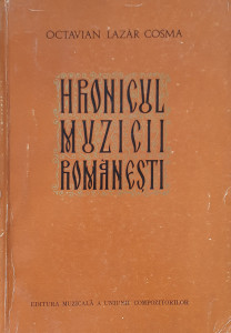 Hronicul muzicii romanesti | Octavian Lazar Cosma