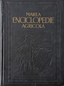 Marea enciclopedie agricola - vol. IV | C. Filipescu
